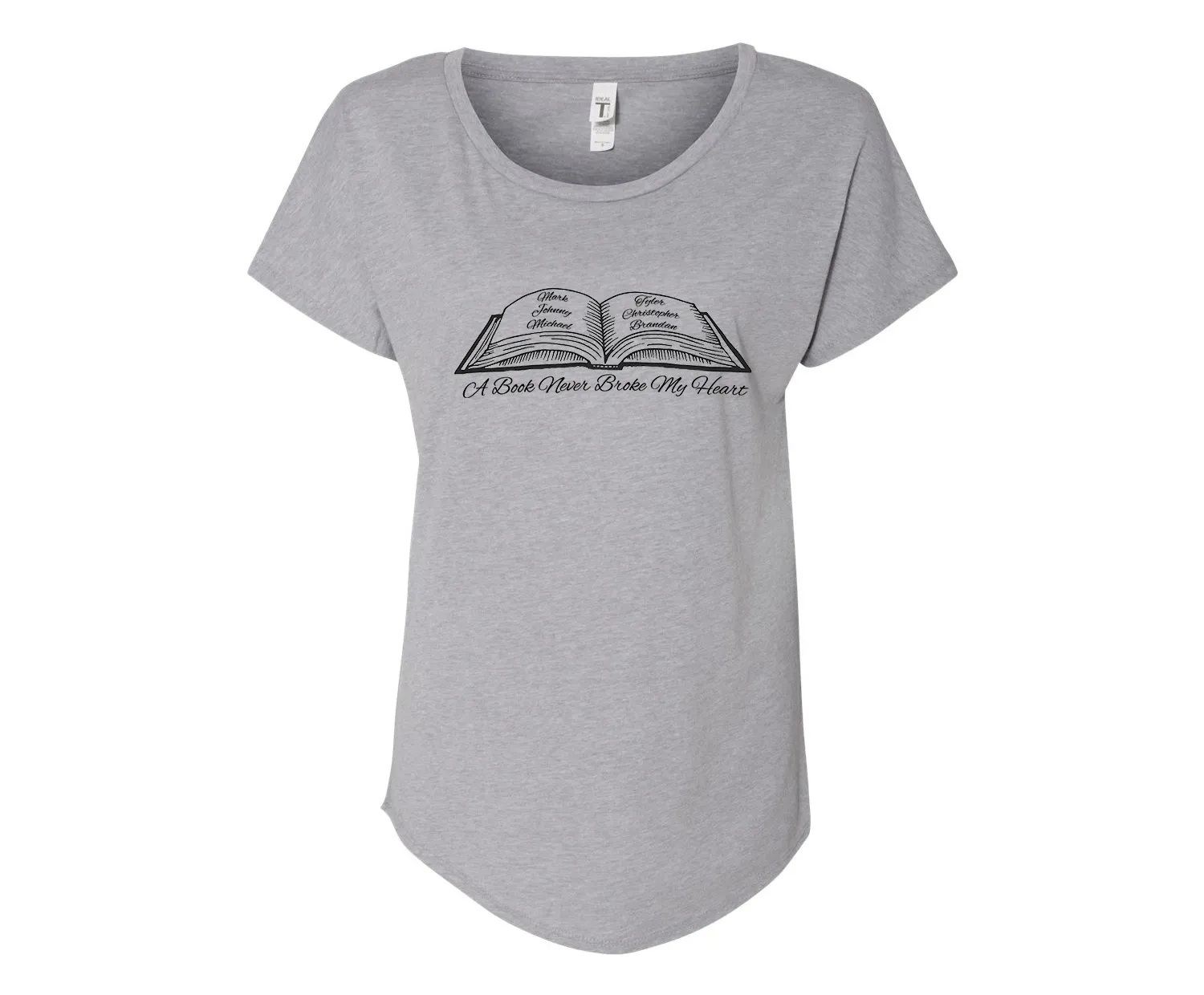 A Book Never Broke My Heart Ladies Tee Shirt - In Grey & White