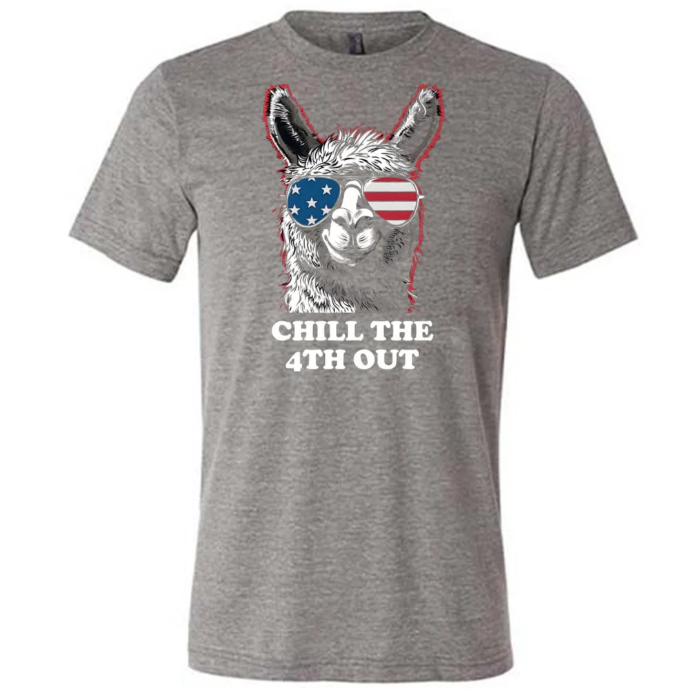 Chill The 4th Out Llama Shirt Unisex