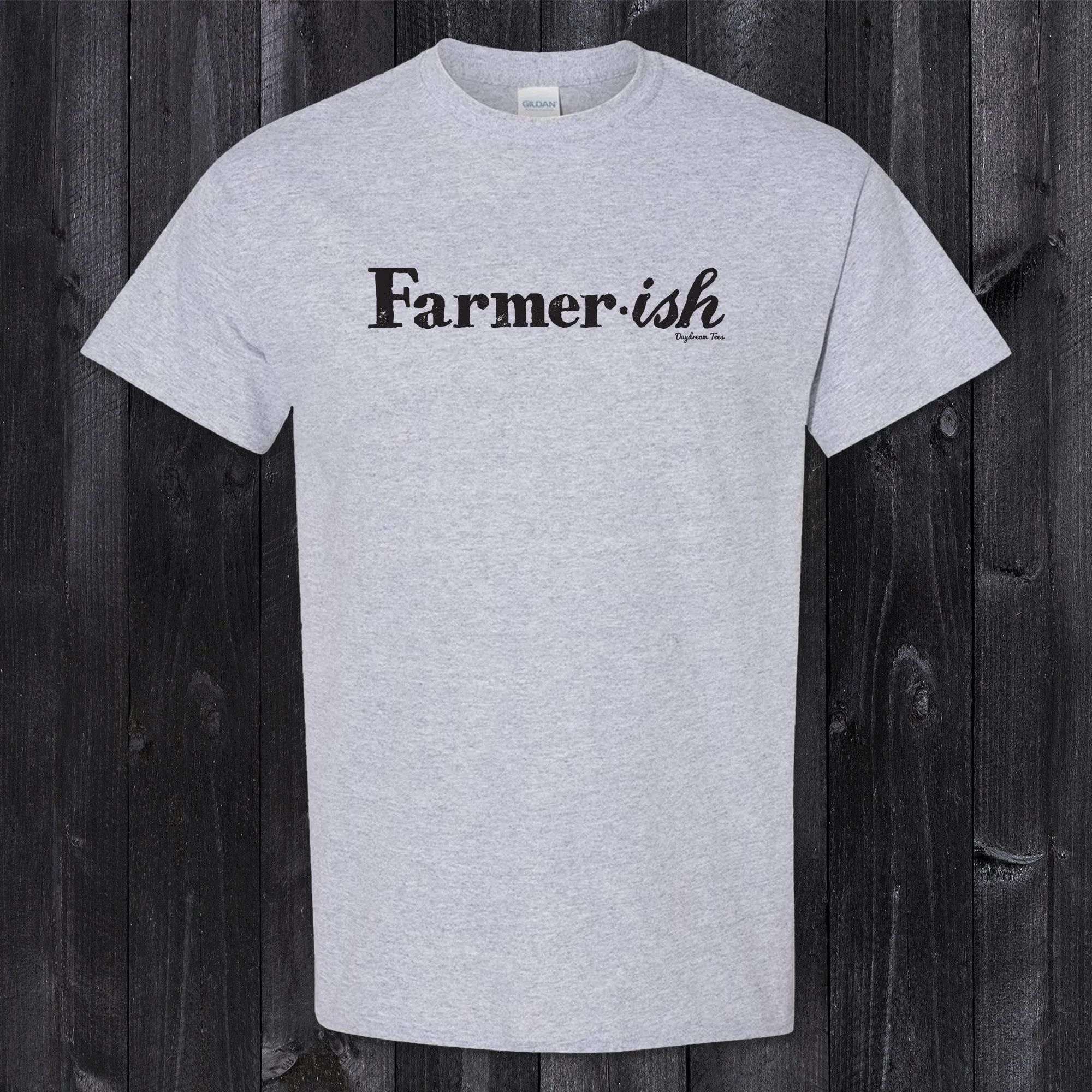 Daydream Tees Farmer-ish