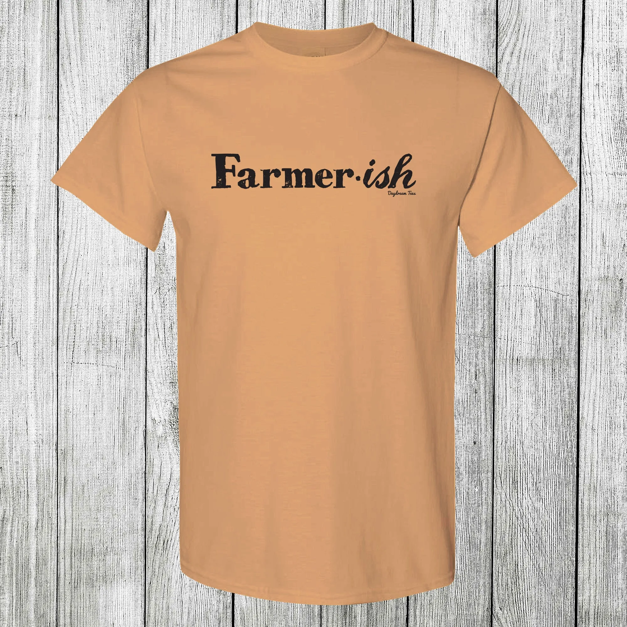 Daydream Tees Farmer-ish