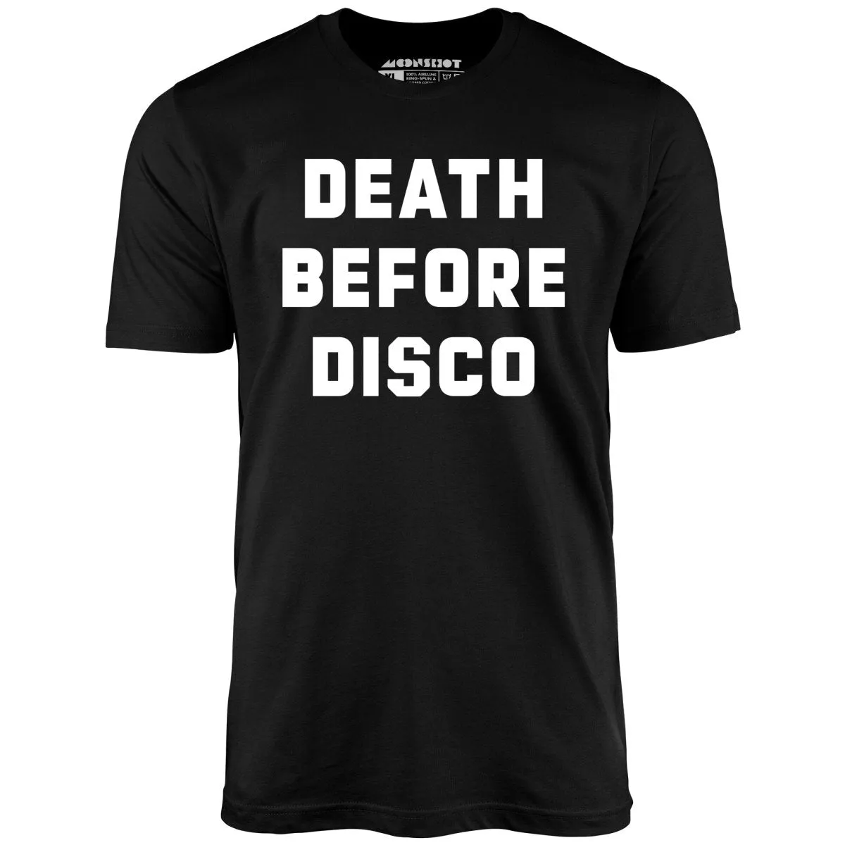 Death Before Disco - Unisex T-Shirt