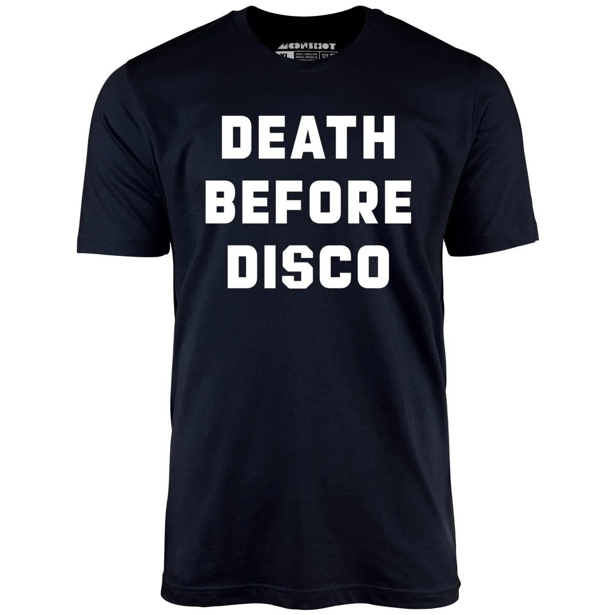 Death Before Disco - Unisex T-Shirt