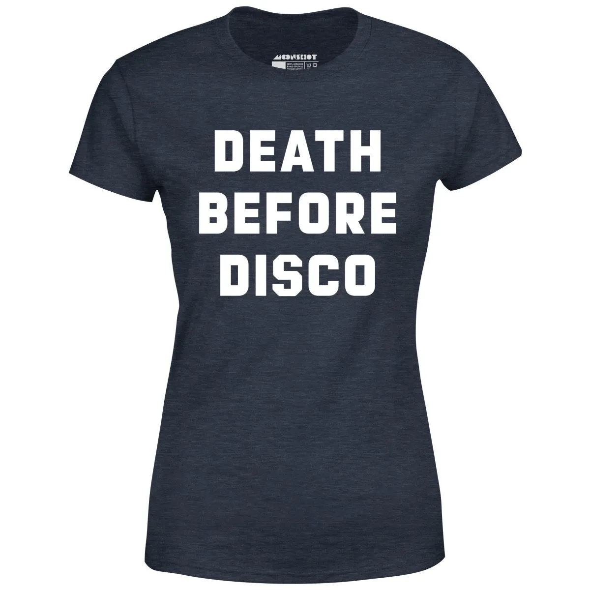 Death Before Disco - Women's T-Shirt