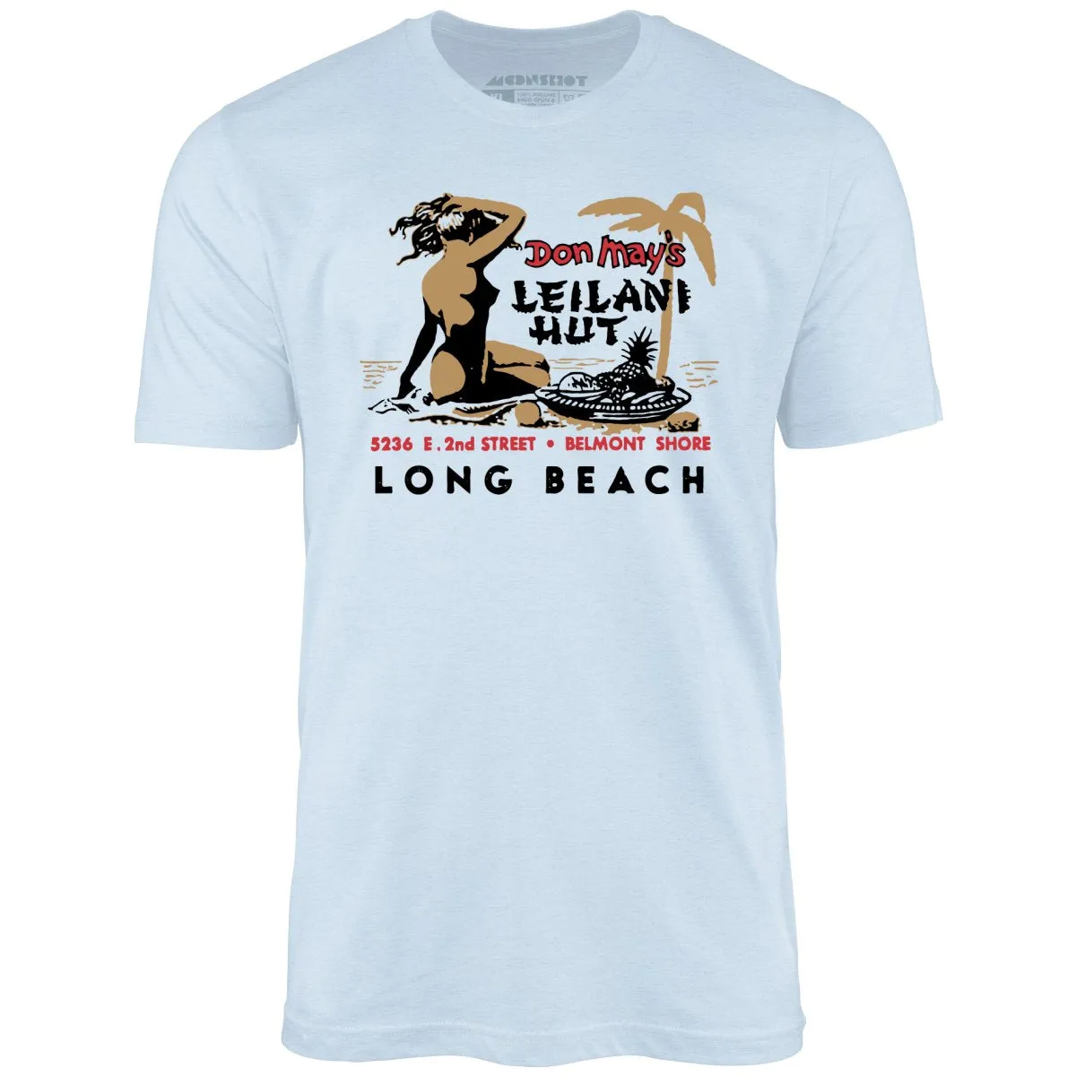 Don May's Leilani Hut - Belmont Shore, CA - Vintage Tiki Bar - Unisex T-Shirt