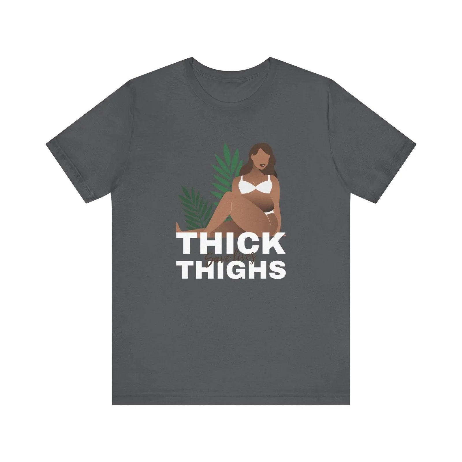 Flower Thick Thighs Save Lives T Shirt