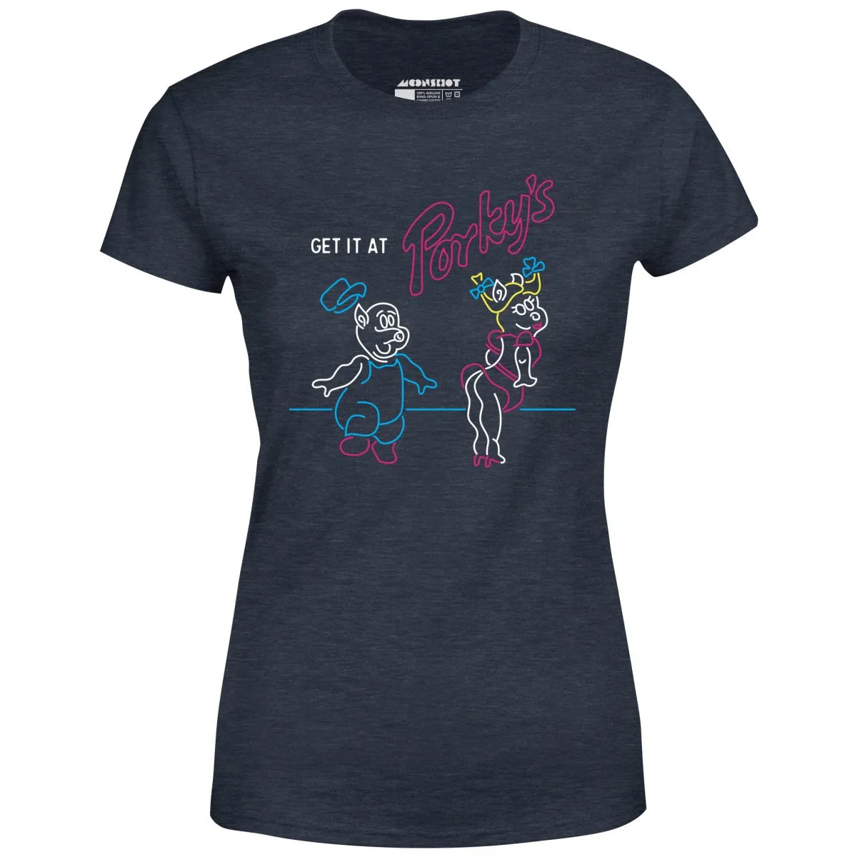 Get it At Porky's - Women's T-Shirt