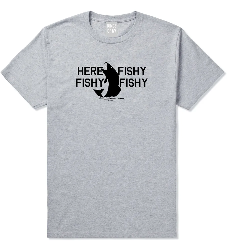 Here Fishy Fishy Fishy Fisherman Mens T-Shirt