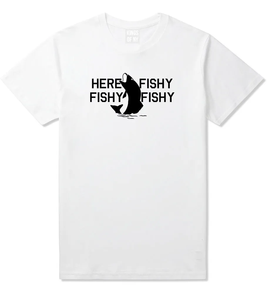 Here Fishy Fishy Fishy Fisherman Mens T-Shirt