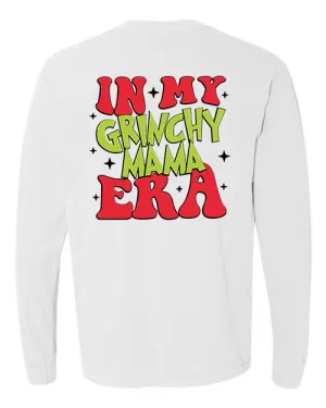 In My Grinchy Mama Era Double Sided Long Sleeve Tee - White