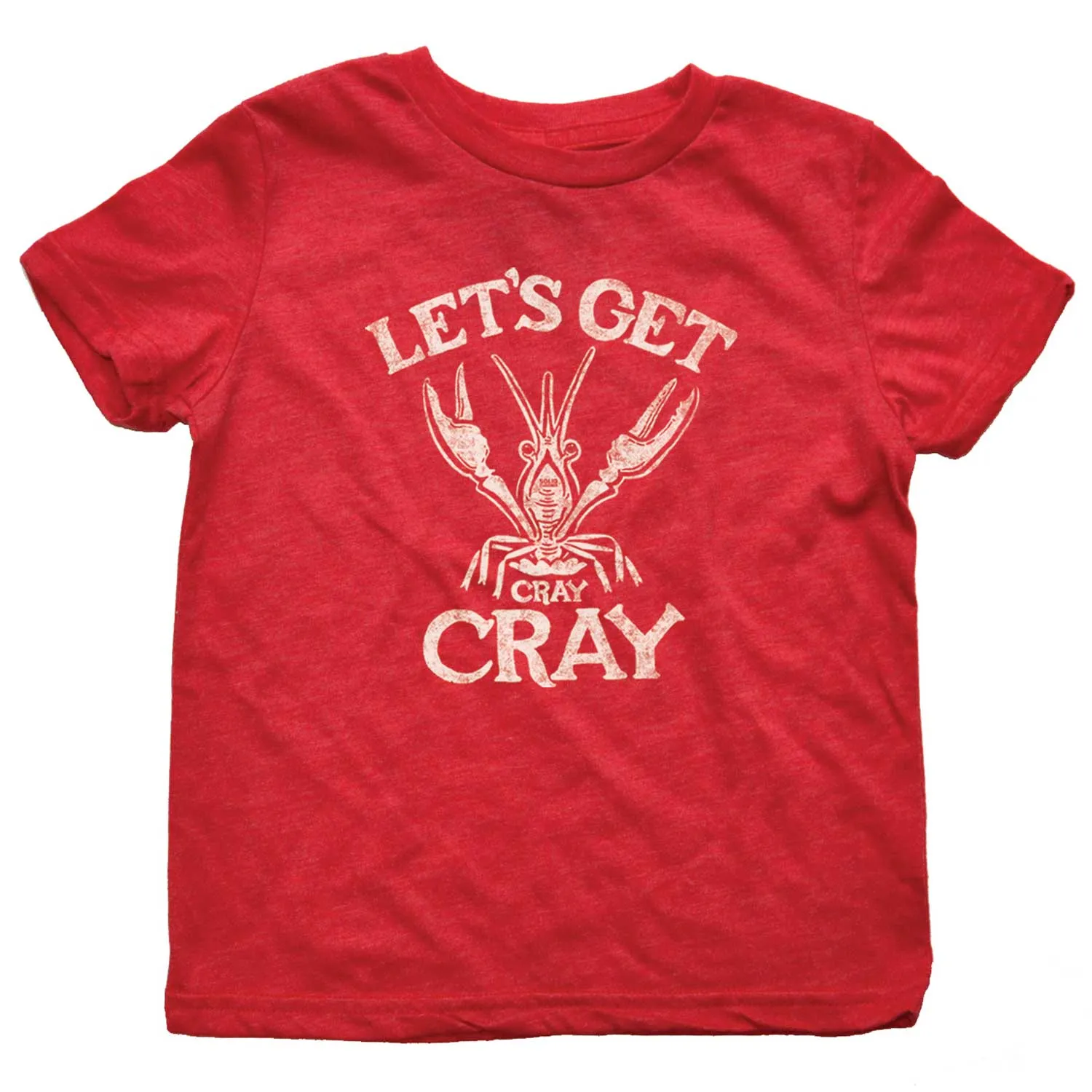 Kids' Let's Get Cray Cray T-shirt