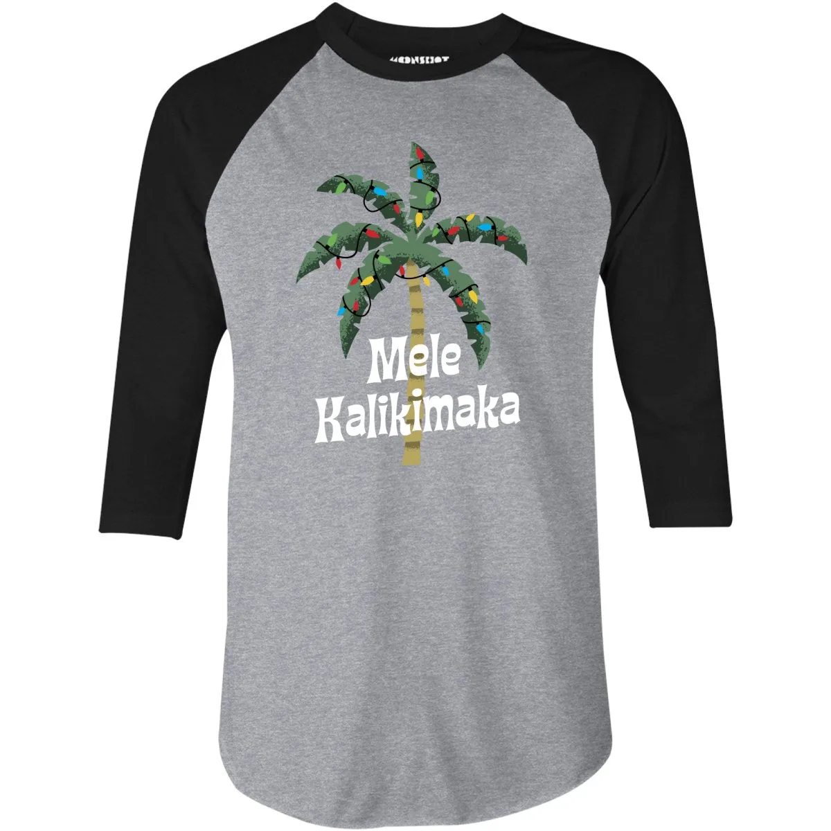 Mele Kalikimaka - 3/4 Sleeve Raglan T-Shirt