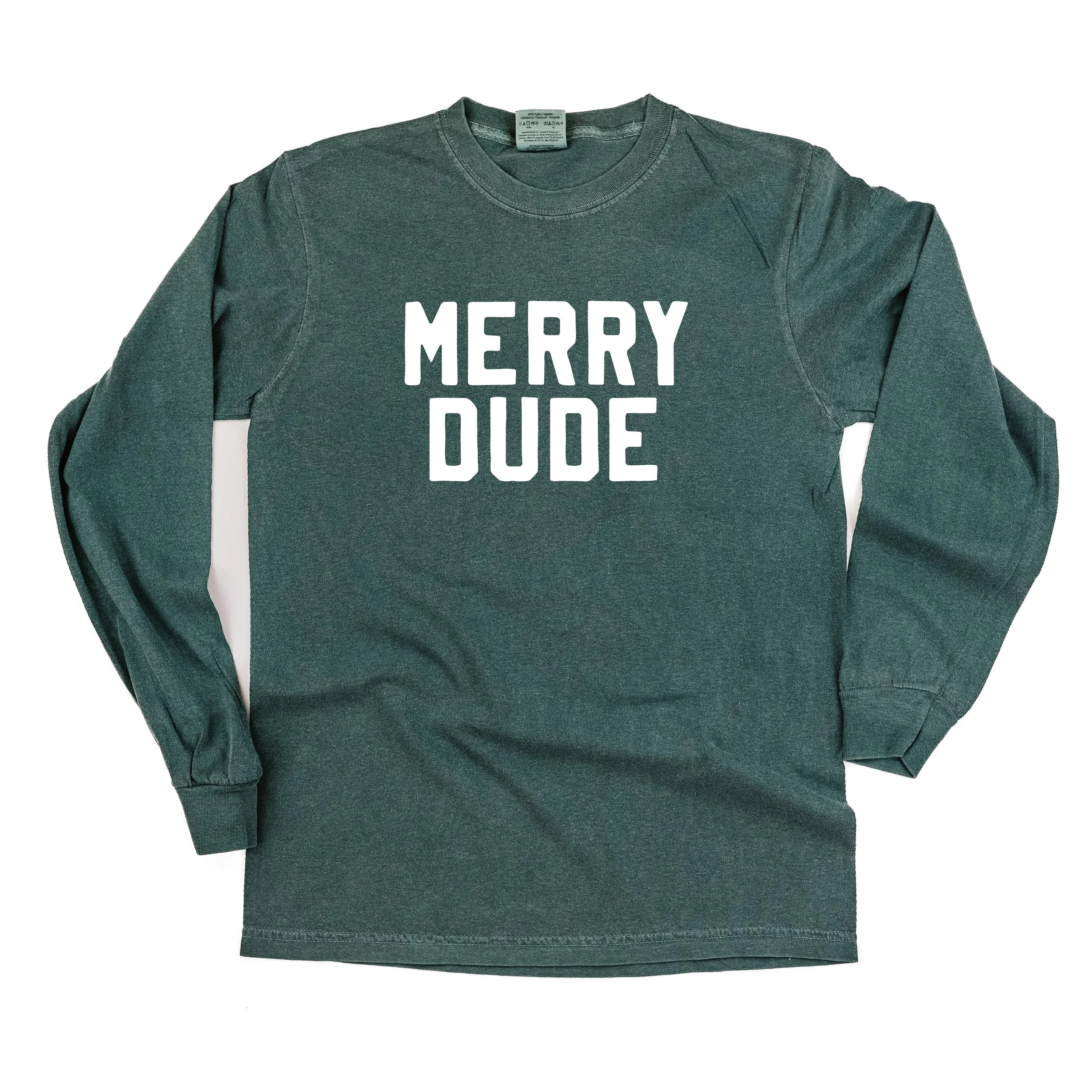 Merry Dude - LONG SLEEVE Comfort Colors Tee