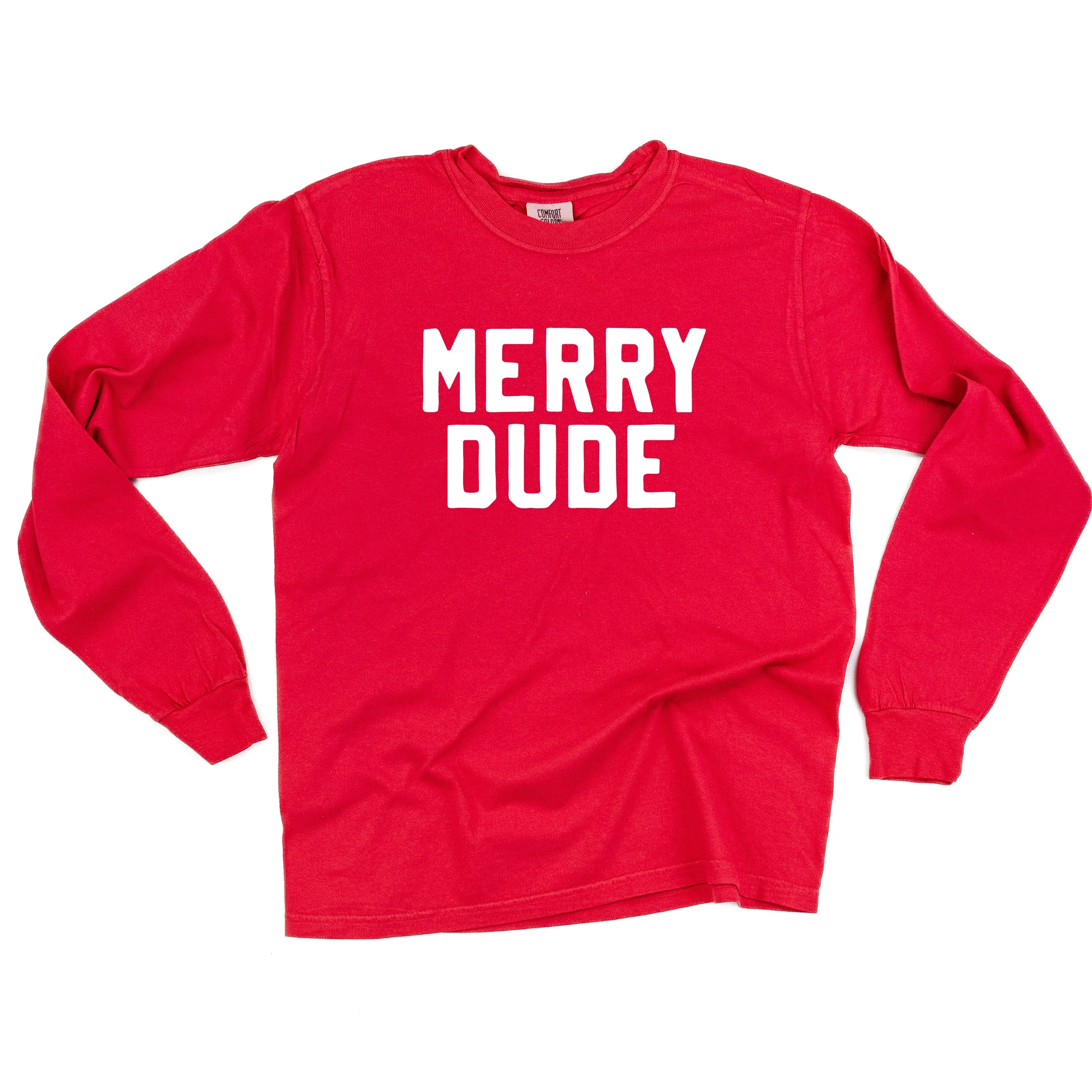 Merry Dude - LONG SLEEVE Comfort Colors Tee