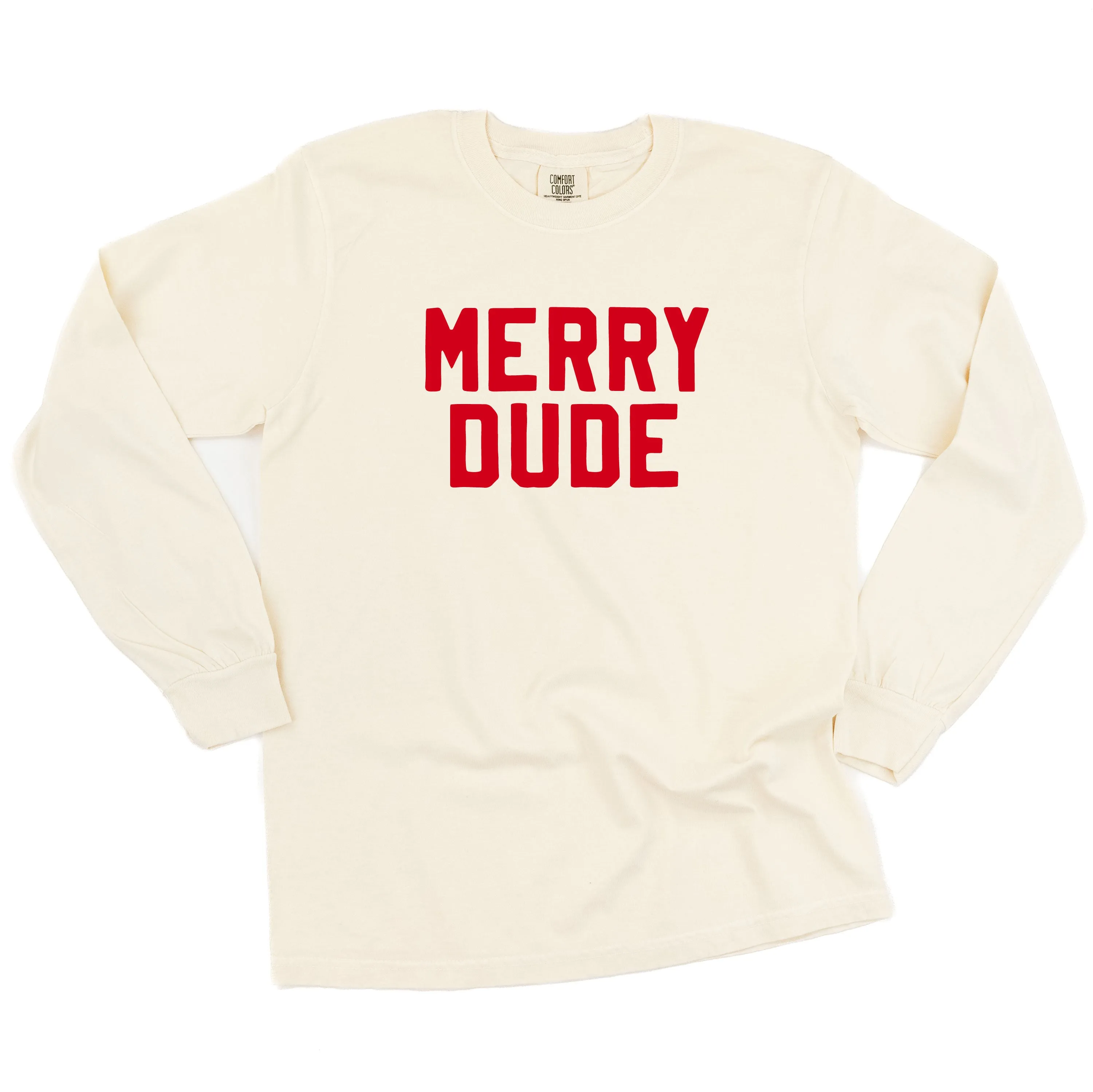 Merry Dude - LONG SLEEVE Comfort Colors Tee