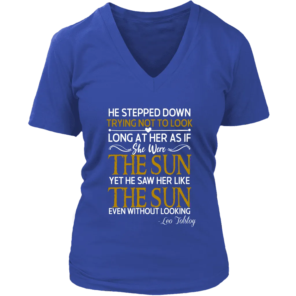 "As if she were the sun" V-neck Tshirt