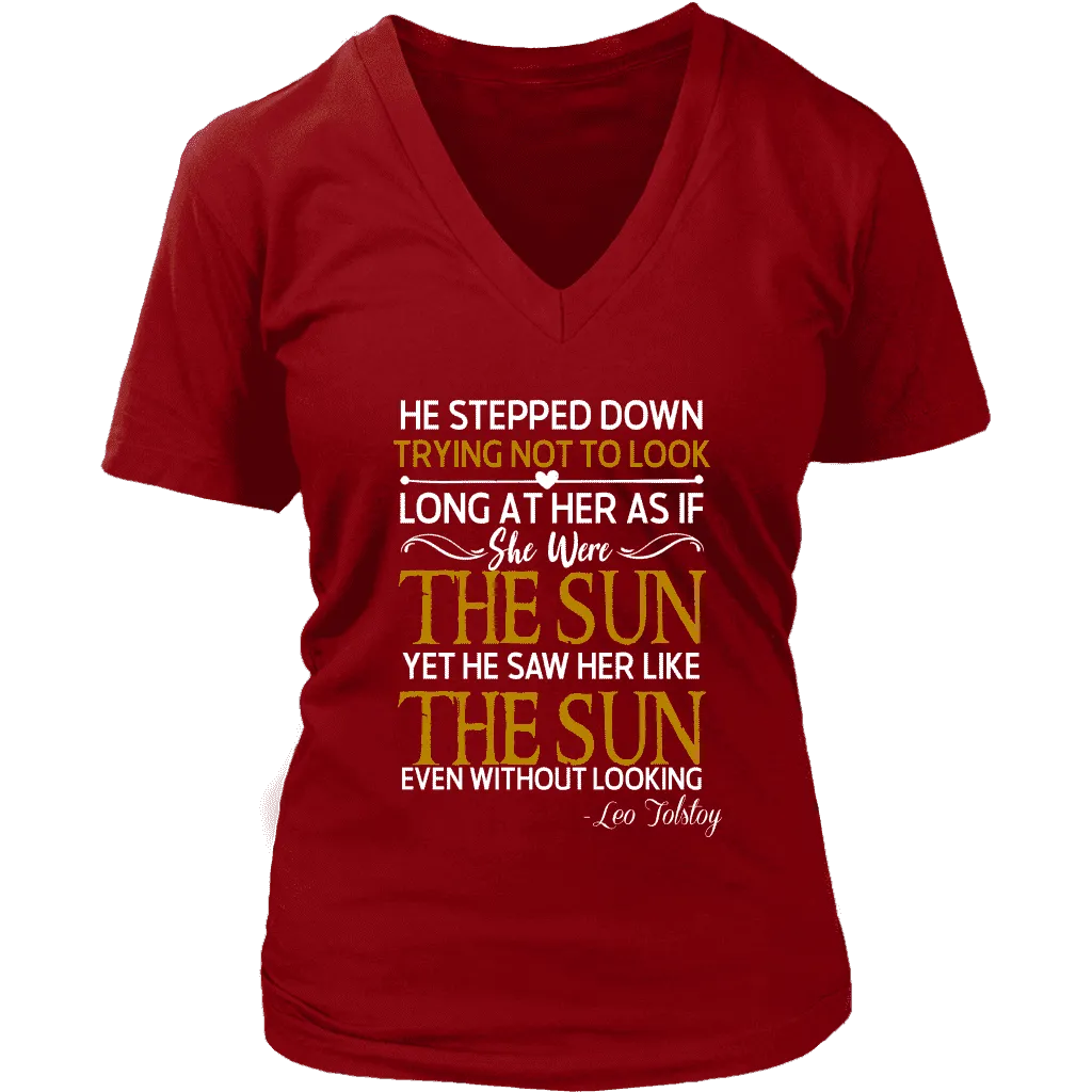 "As if she were the sun" V-neck Tshirt