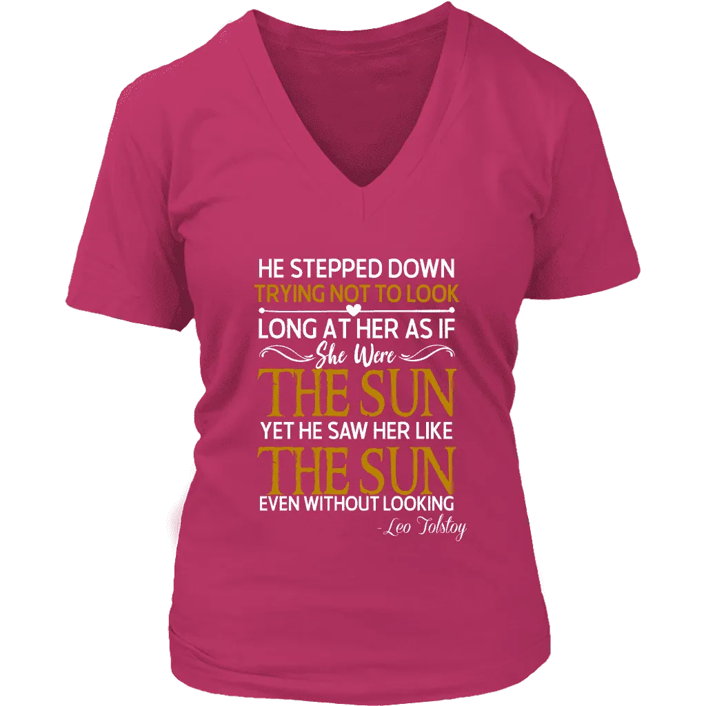 "As if she were the sun" V-neck Tshirt