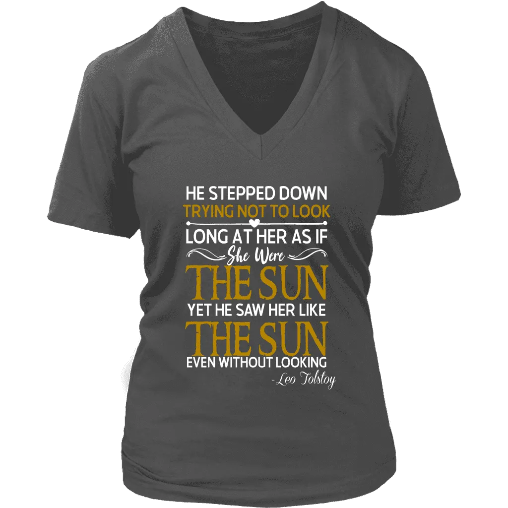 "As if she were the sun" V-neck Tshirt