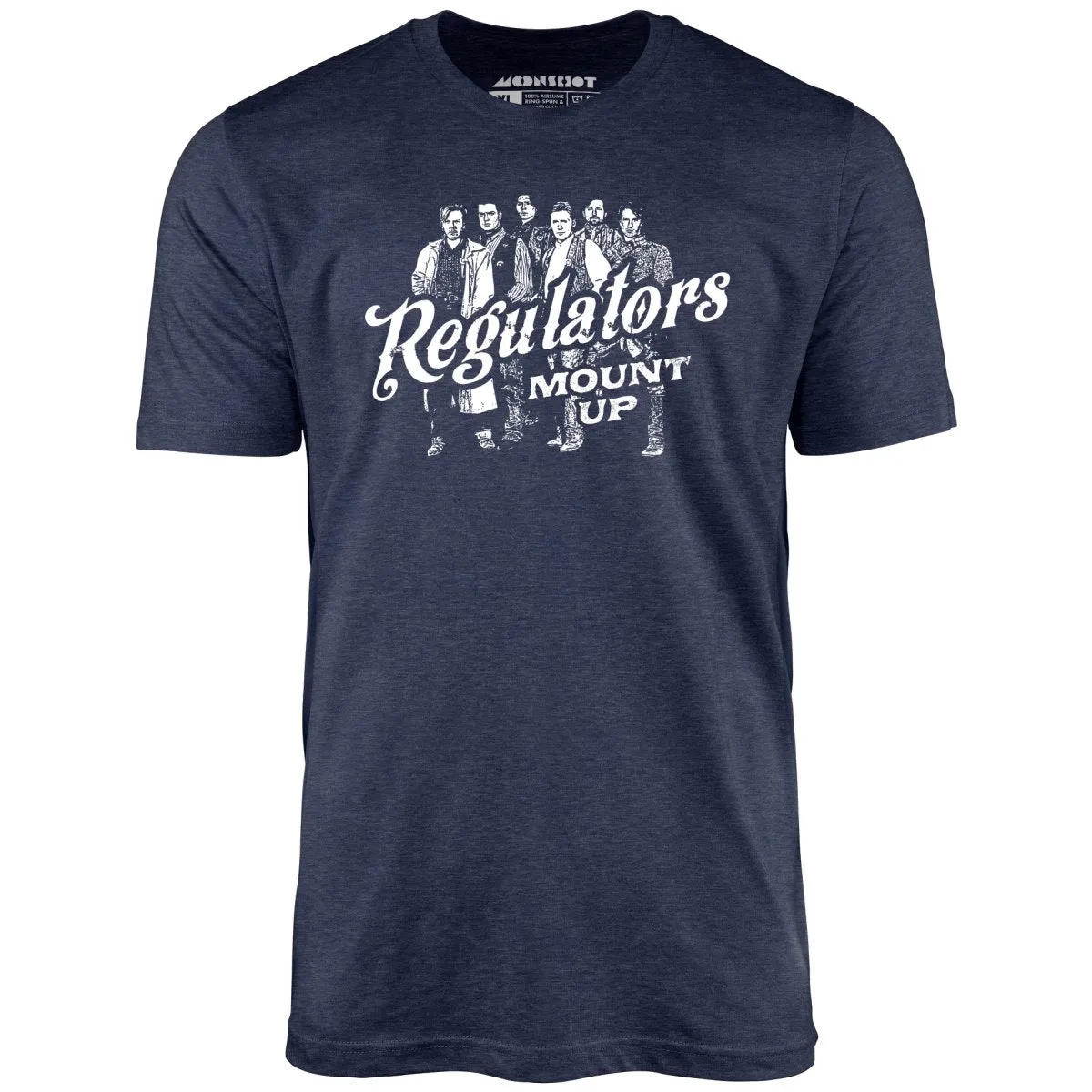 Regulators Mount Up - Unisex T-Shirt