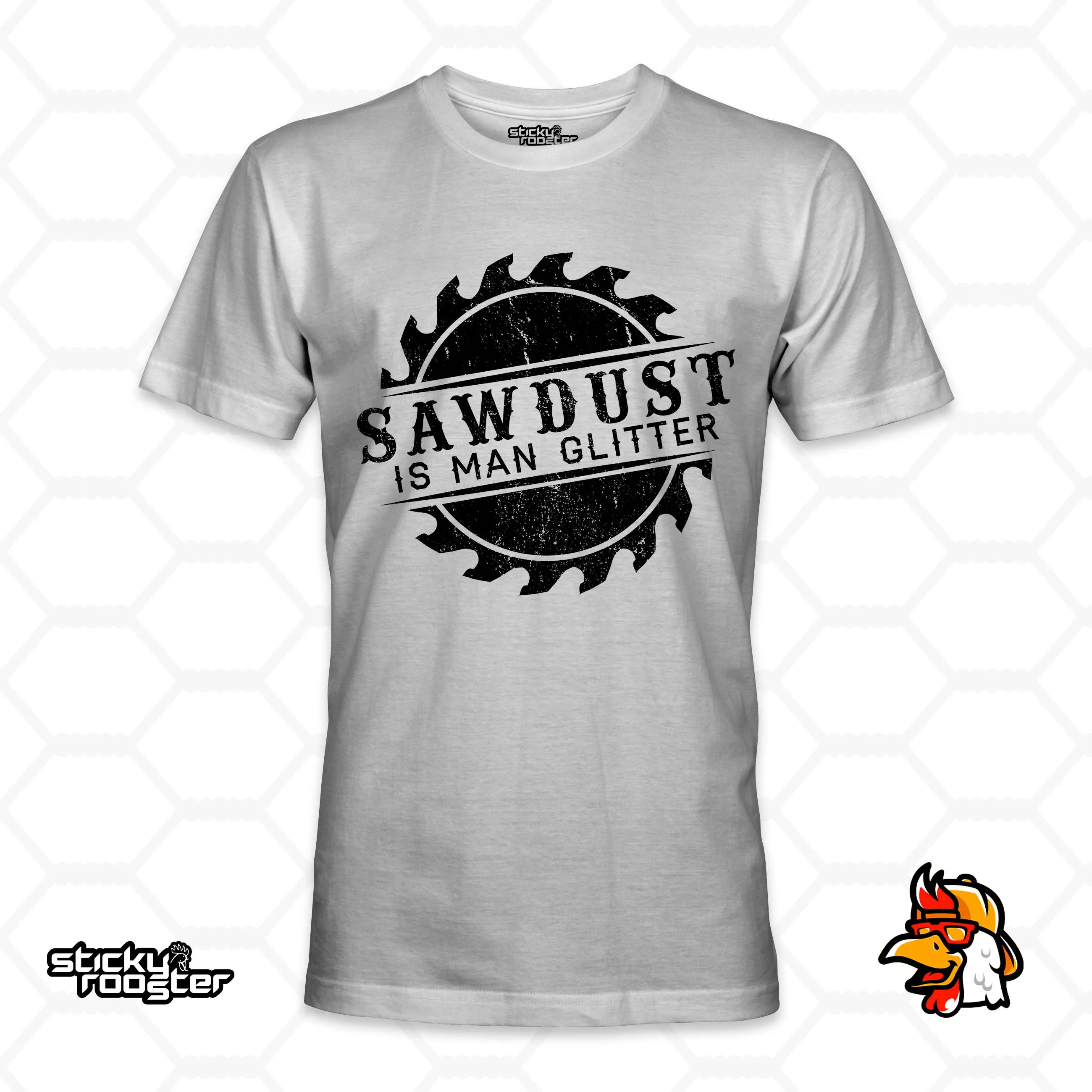 Sawdust Is Man Glitter shirt