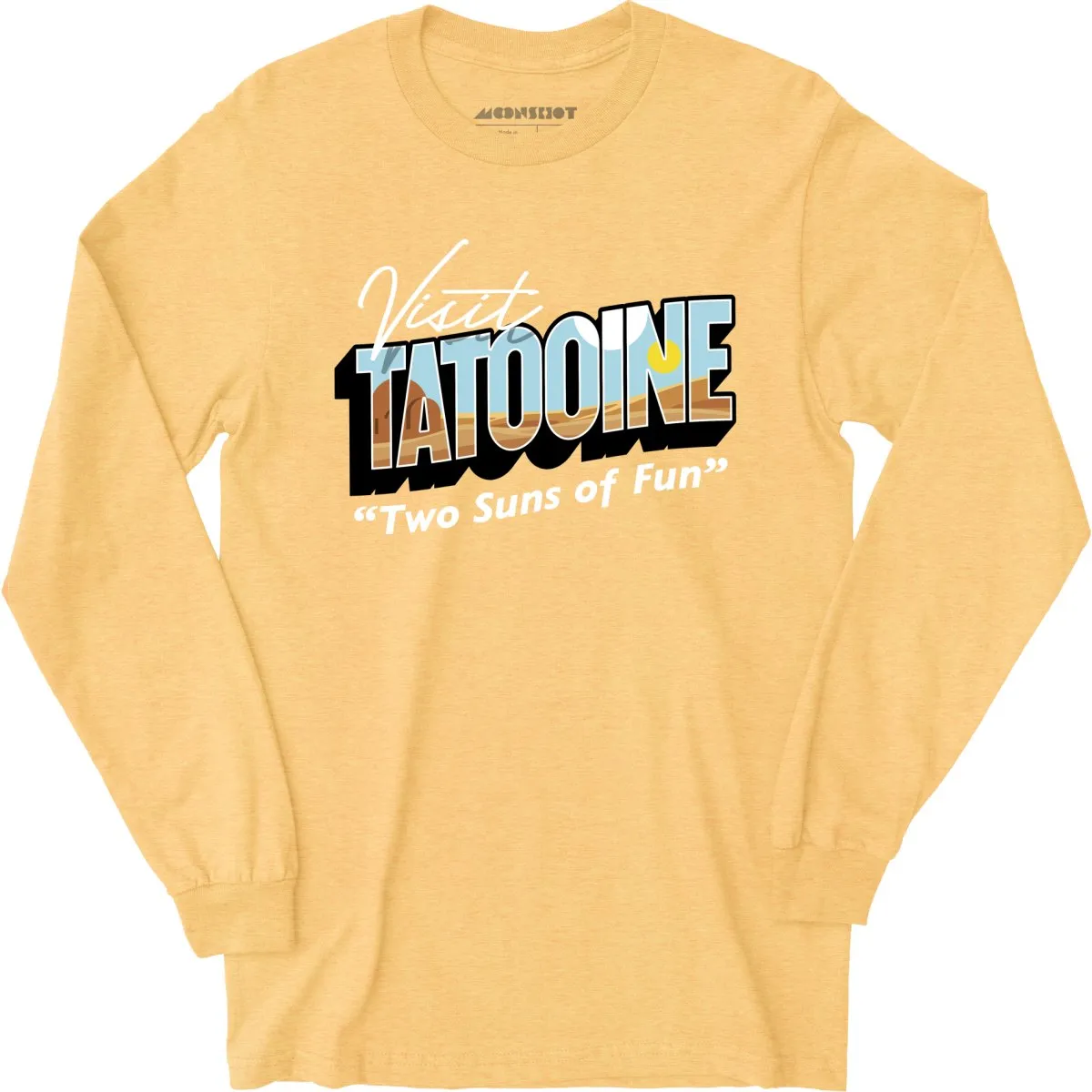 Visit Tatooine - Two Suns of Fun - Long Sleeve T-Shirt